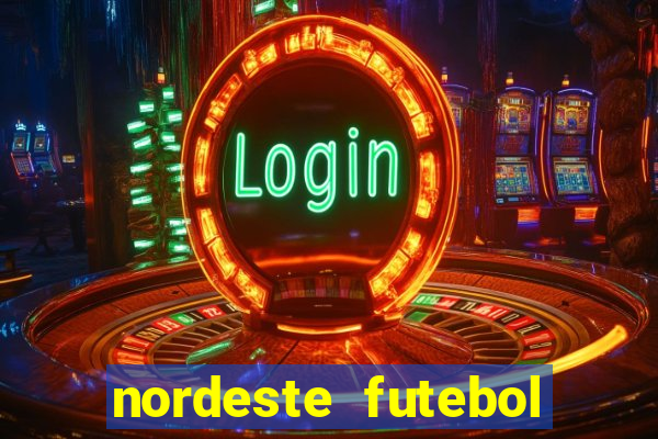 nordeste futebol net vip